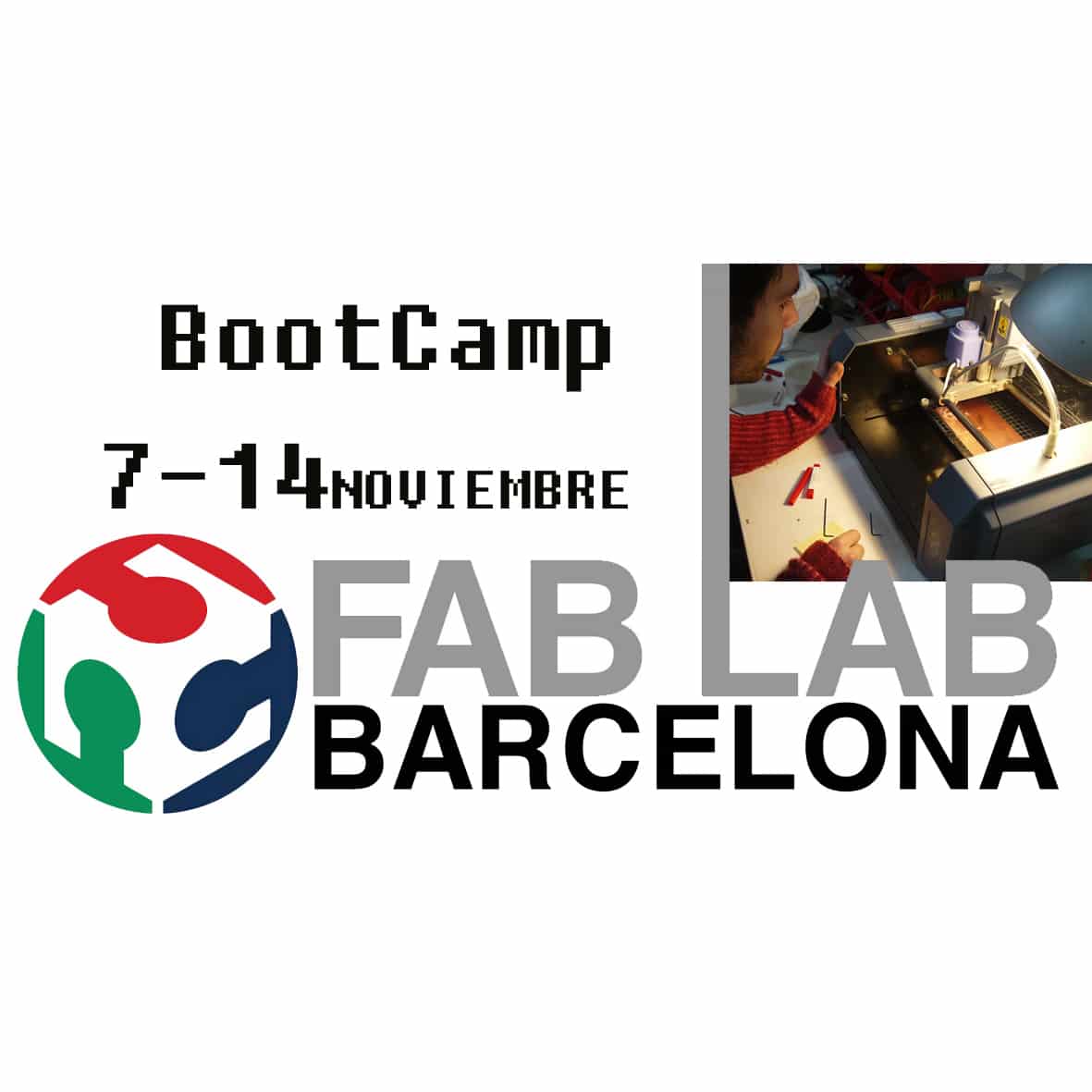FAB LAB Barcelona BootCamp