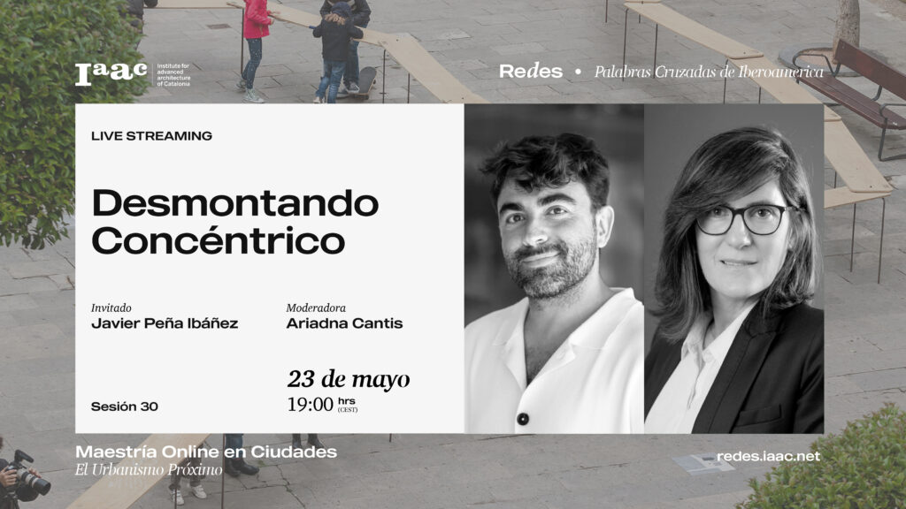 El jueves 23 de mayo únete a la Sesión 30 de Redes. Javier Peña Ibáñez participará en un diálogo con Ariadna Cantis.
