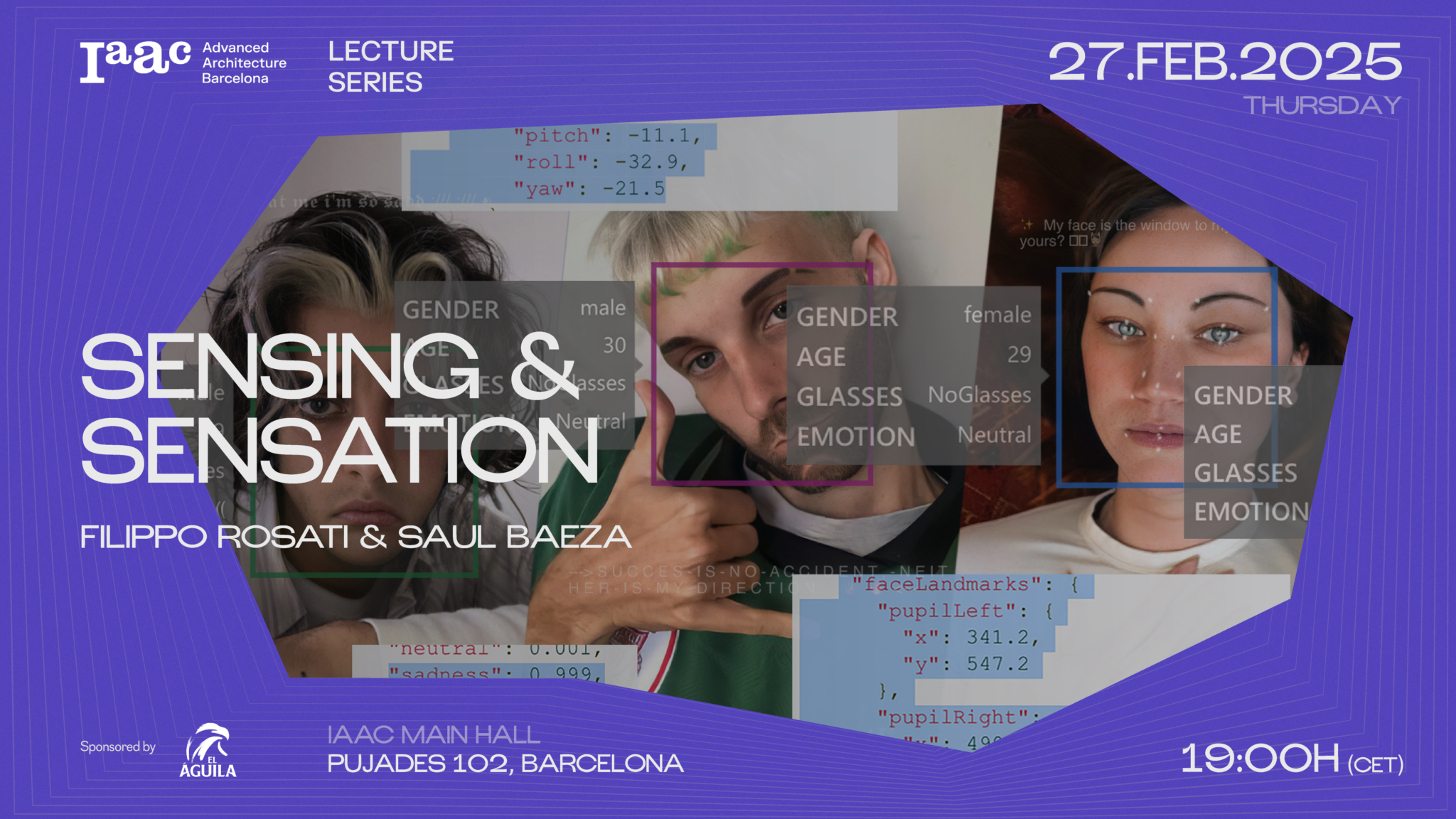 "Filippo Rosati & Saúl Baeza at IAAC Lecture Series – Sensing and Sensation"